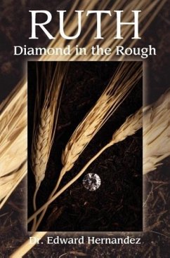 Ruth - Diamond in the Rough - Hernandez, Edward D.
