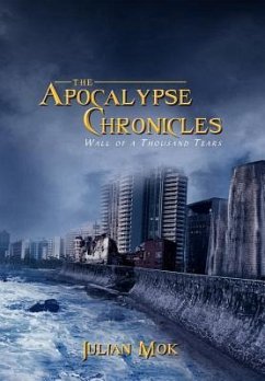 The Apocalypse Chronicles - Mok, Julian