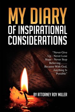 My Diary of Inspirational Considerations - Miller, Attorney Roy