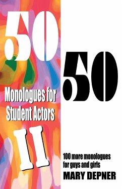 50/50 Monologues for Student Actors II - Depner, Mary