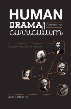 Human Drama Across the Curriculum - Fletcher, Jonathan Sturtevant