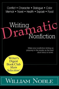 Writing Dramatic Nonfiction - Noble, William