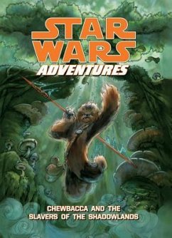 Star Wars Adventures: Chewbacca and the Slavers of the Shadowlands - Cerasi, Chris