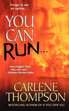 You Can Run... - Thompson, Carlene