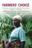 Farmers' Choice: Evaluating an Approach to Agricultural Technology Adoption in Tanzania