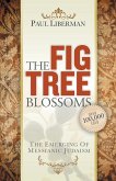 The Fig Tree Blossoms