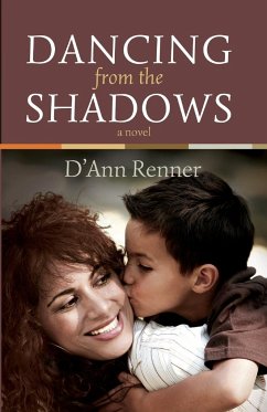 Dancing from the Shadows - Renner, D'Ann