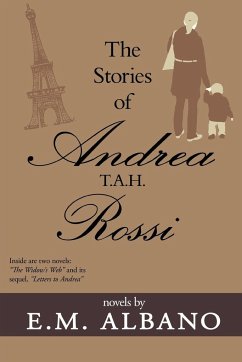 The Stories of Andrea T.A.H. Rossi - Albano, E. M.