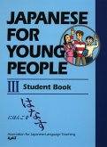 Japanese For Young People Iii: Student Book