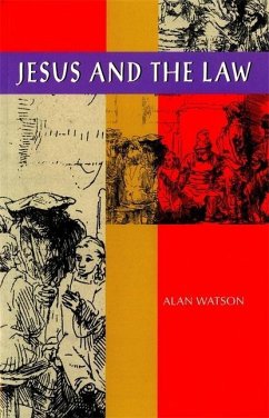 Jesus and the Law - Watson, Alan