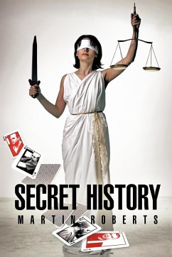 Secret History - Roberts, Martin