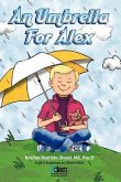 An Umbrella for Alex