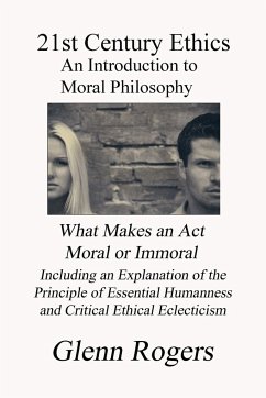 21st Century Ethics - Rogers, Glenn