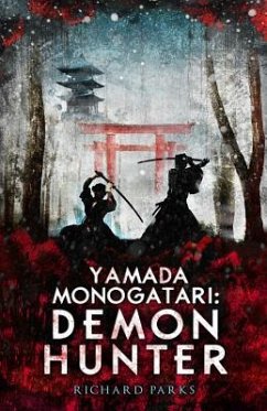 Yamada Monogatari: Demon Hunter - Parks, Richard