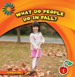What Do People Do in Fall? - Felix, Rebecca