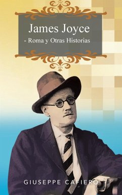 James Joyce - Roma y Otras Historias - Cafiero, Giuseppe