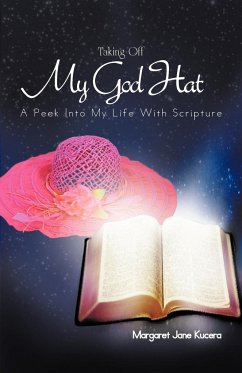 Taking Off My God Hat - Kucera, Margaret Jane