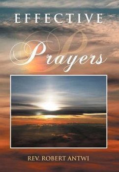 Effective Prayers - Antwi, Rev. Robert