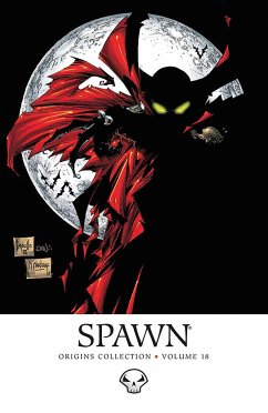 Spawn: Origins Volume 18 - Mcfarlane, Todd; Holguin, Brian