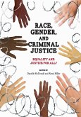 Race, Gender, and Criminal Justice