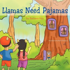 Llamas Need Pajamas - Huy, Barbara