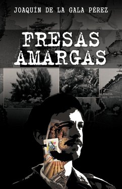 Fresas Amargas - De La Gala P. Rez, Joaqu N.
