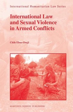 International Law and Sexual Violence in Armed Conflicts - Eboe-Osuji, Chile