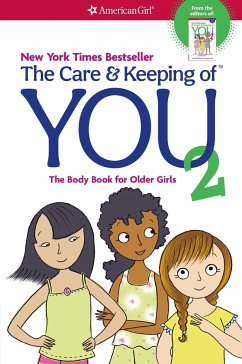 The Care and Keeping of You 2: The Body Book for Older Girls - Natterson, Cara