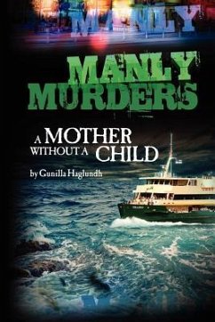 Manly Murders a Mother Without a Child (2nd Edition) - Haglundh, Gunilla