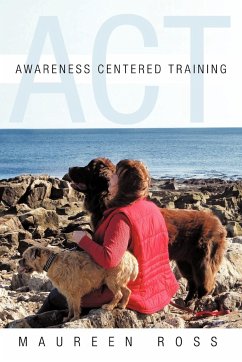 Awareness Centered Training - ACT - Ross, Maureen