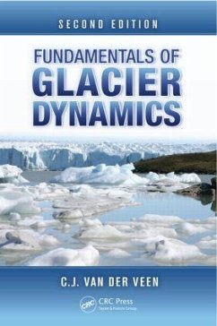 Fundamentals of Glacier Dynamics - Veen, C J van der