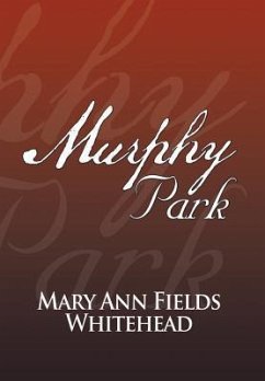 Murphy Park - Whitehead, Mary Ann Fields