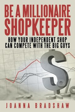 Be a Millionaire Shopkeeper - Bradshaw, Joanna
