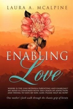 Enabling Love - McAlpine, Laura A.