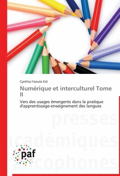 Numérique et interculturel Tome II - Eid, Cynthia-Yaoute