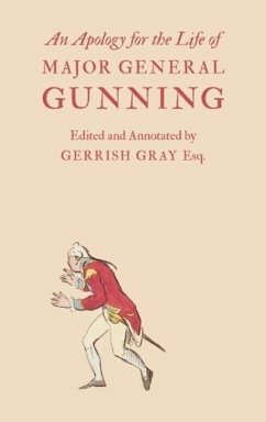 An Apology for the Life of Major General Gunning - Gunning, John