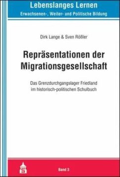 Repräsentationen der Migrationsgesellschaft - Lange, Dirk; Rößler, Sven