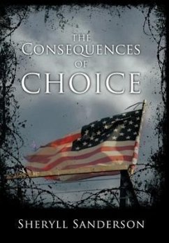 The Consequences of Choice - Sanderson, Sheryll