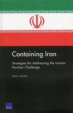 Containing Iran - Reardon, Robert J