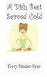 A Dish Best Served Cold - Bild 1