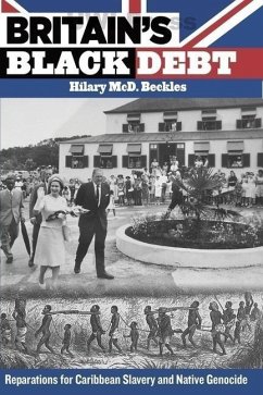 Britain's Black Debt - Beckles, Hilary Mcd