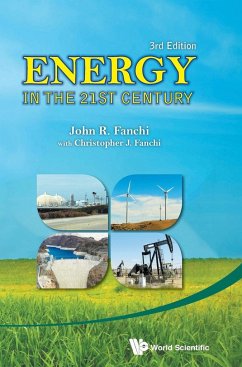 Energy in the 21st Century (3rd Edition) - Fanchi, John R