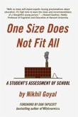 One Size Does Not Fit All: A Student's Assessment of School