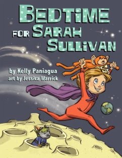 Bedtime for Sarah Sullivan - Paniagua, Kelly