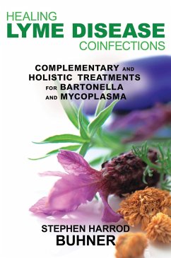 Healing Lyme Disease Coinfections - Buhner, Stephen Harrod