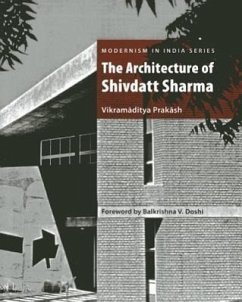 The Architecture of Shivdatt Sharma - Prakash, Vikramaditya
