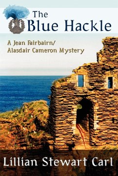 The Blue Hackle (a Jean Fairbairn/Alasdair Cameron Mystery) - Carl, Lillian Stewart