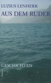 Aus dem Ruder Aus dem Ruder