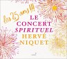 25 Jahre Le Concert Spirituel - Bild 1