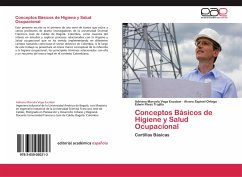 Conceptos Básicos de Higiene y Salud Ocupacional - Vega Escobar, Adriana Marcela;Espinel Ortega, Alvaro;Rivas Trujillo, Edwin